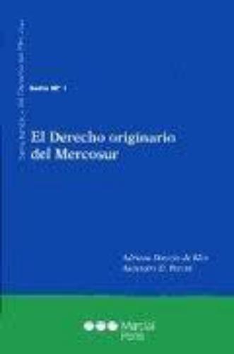 Derecho Originario Del Mercosur, El