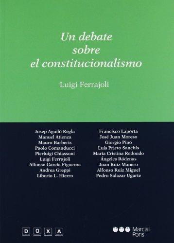 Un Debate Sobre El Constitucionalismo