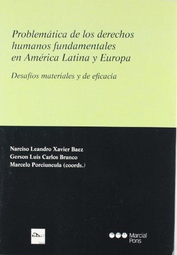Problematica De Los Derechos Humanos Fundamentales En America Latina Y Europa Desafios Materiales