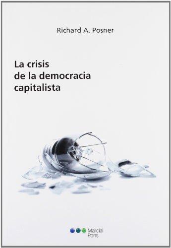 Crisis De La Democracia Capitalista, La