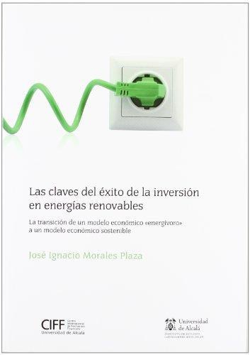 Claves Del Exito De La Inversion En Energias Renovables, Las