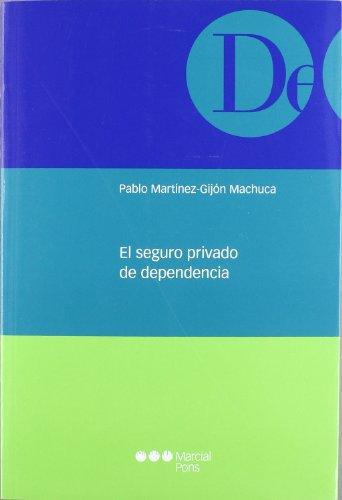 Seguro Privado De Dependencia, El