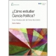 Como Estudiar Ciencia Politica ? Una Introduccion De Trece Lecciones