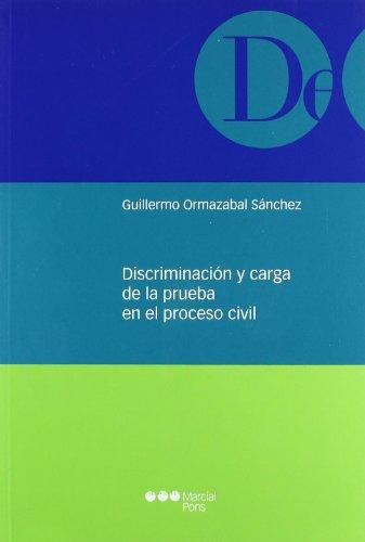 Discriminacion Y Carga De La Prueba En El Proceso Civil