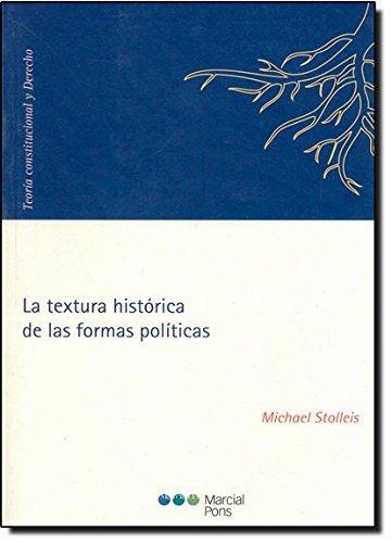 Textura Historica De Las Formas Politicas, La