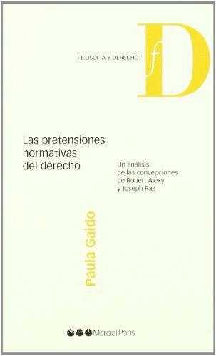 Pretensiones Normativas Del Derecho, Las