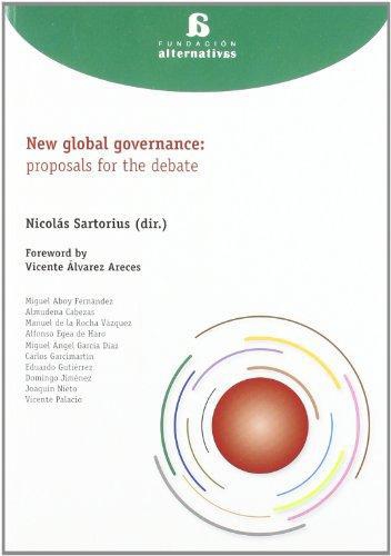 New Global Governance: Proposals For The Debate