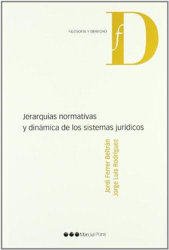 Jerarquias Normativas Y Dinamica De Los Sistemas Juridicos