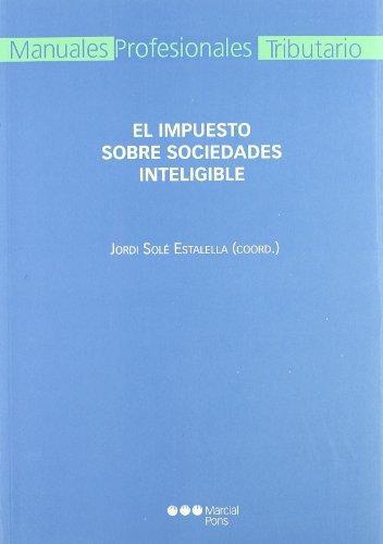 Impuesto Sobre Sociedades Inteligible, El