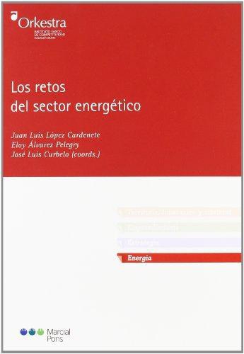 Retos Del Sector Energetico, Los