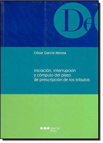 Iniciacion Interrupcion Y Computo Del Plazo De Prescripcion De Los Tributos