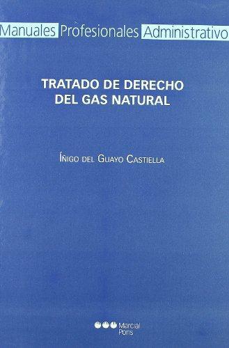 Tratado De Derecho Del Gas Natural