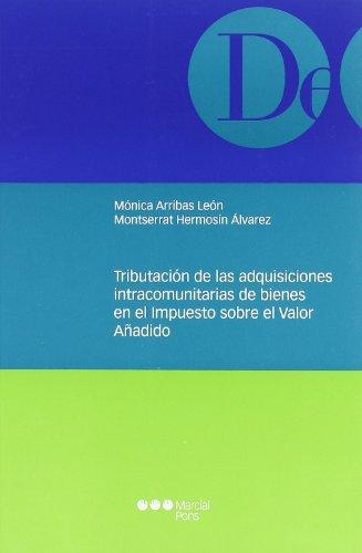 Tributacion De Las Adquisiciones Intracomunitarias De Bienes En El Impuesto Sobre El Valor Añadido