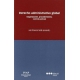 Derecho Administrativo Global. Organizacion, Procedimiento, Control Judicial