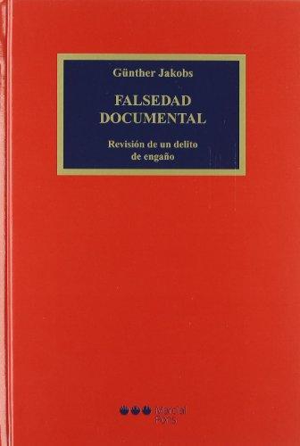 Falsedad Documental Revision De Un Delito De Engaño