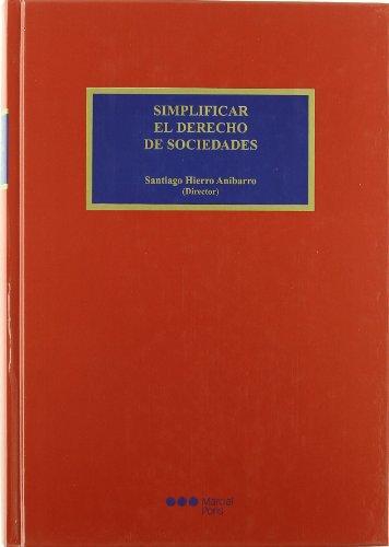Simplificar El Derecho De Sociedades (L)