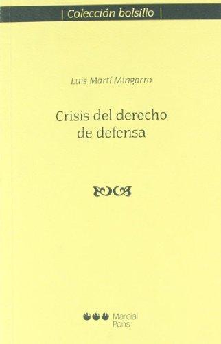 Crisis Del Derecho De Defensa