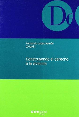 Construyendo El Derecho A La Vivienda