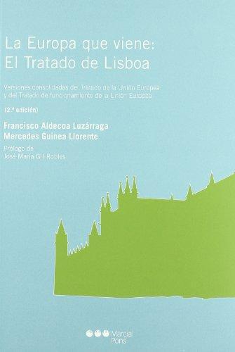 Europa Que Viene: El Tratado De Lisboa, La