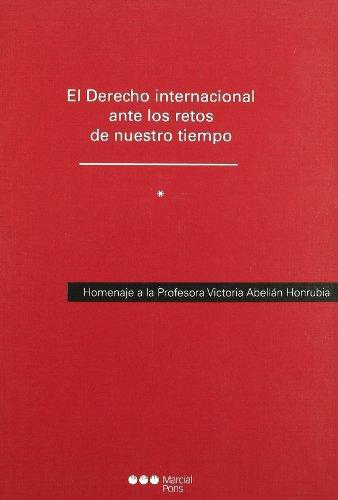 Derecho Internacional (2 Tomos) Ante Los Retos De Nuestro Tiempo, El