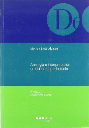 Analogia E Interpretacion En El Derecho Tributario
