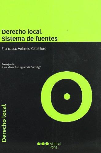 Derecho Local Sistema De Fuentes