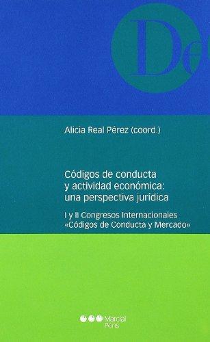 Codigos De Conducta Y Actividad Economica: Una Perspectiva Juridica
