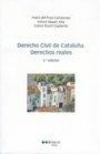 Derecho Civil De Cataluña. Derechos Reales