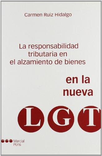 Responsabilidad Tributaria En El Alzamiento De Bienes, La