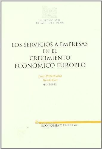 Servicios A Empresas En El Crecimiento Economico Europeo, Los