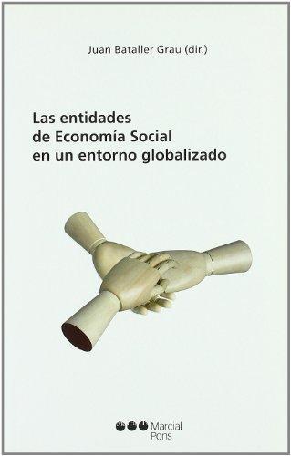 Entidades De Economia Social En Un Entorno Globalizado, Las