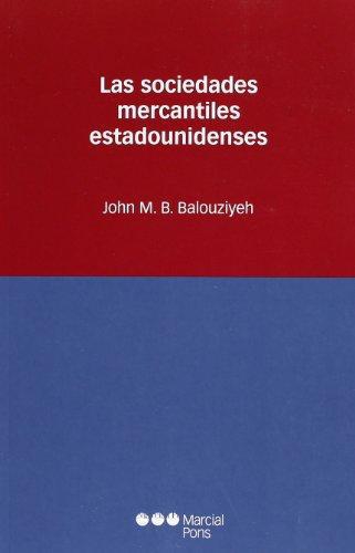 Sociedades Mercantiles Estadounidenses, Las