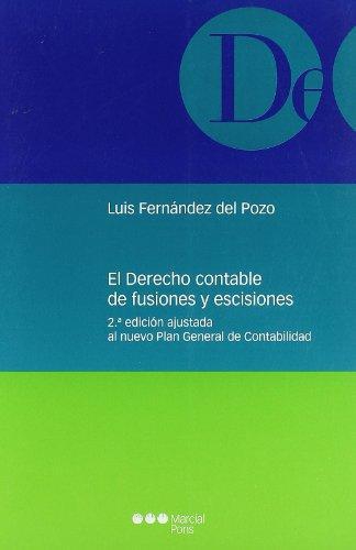 Derecho Contable De Fusiones Y Escisiones, El