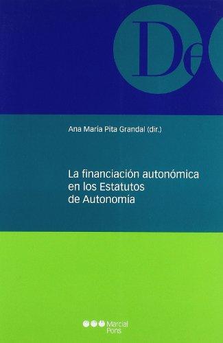 Financiacion Autonomica En Los Estatutos De Autonomia, La