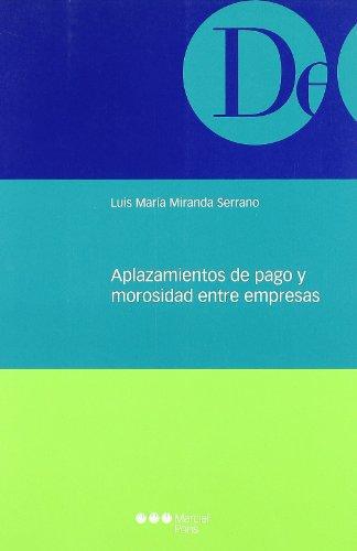 Aplazamientos De Pago Y Morosidad Entre Empresas