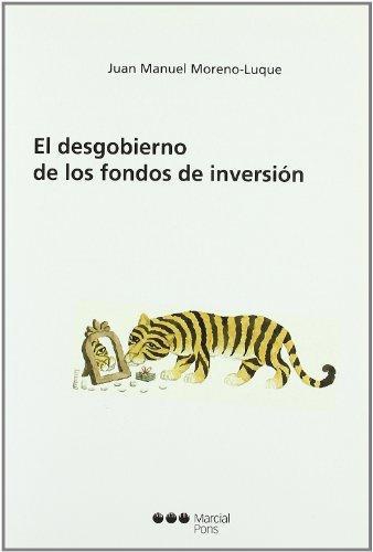 Desgobierno De Los Fondos De Inversion, El