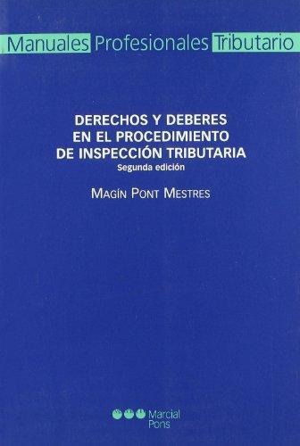 Derechos Y Deberes En El Procedimiento De Inspeccion Tributaria