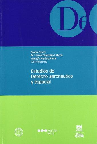 Estudios De Derecho Aeronautico Y Espacial