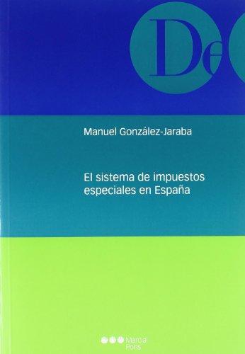 Sistema De Impuestos Especiales En España, El