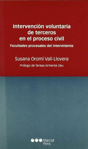 Intervencion Voluntaria De Terceros En El Proceso Civil