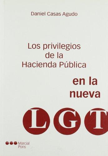 Privilegios De La Hacienda Publica En La Nueva Lgt, Los