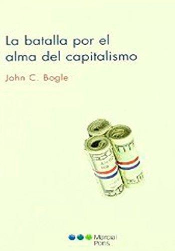 Batalla Por El Alma Del Capitalismo, La