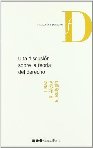 Una Discusion Sobre La Teoria Del Derecho