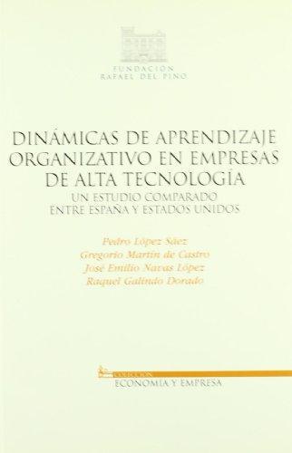 Dinamicas De Aprendizaje Organizativo En Empresas De Alta Tecnologia