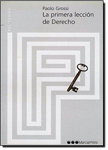 Primera Leccion De Derecho, La