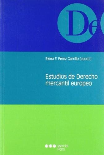 Estudios De Derecho Mercantil Europeo