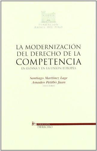 Modernizacion Del Derecho De La Competencia, La