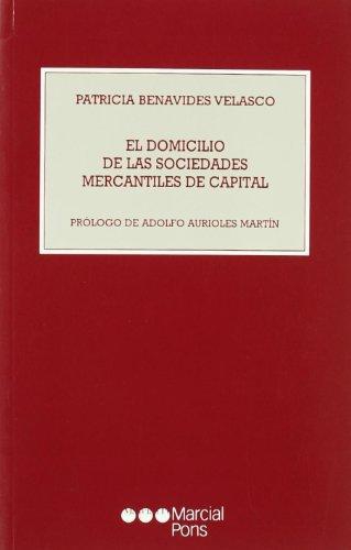 Domicilio De Las Sociedades Mercantiles De Capital, El