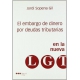 Embargo De Dinero Por Deudas Tributarias En La Nueva Lgt, El