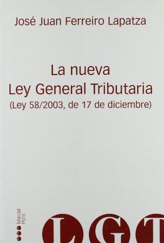 Nueva Ley General Tributaria (Ley 58/2003, De 17 De Diciembre), La